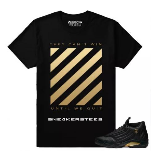 Match Air Jordan 14 DMP They Cant Win Black T shirt