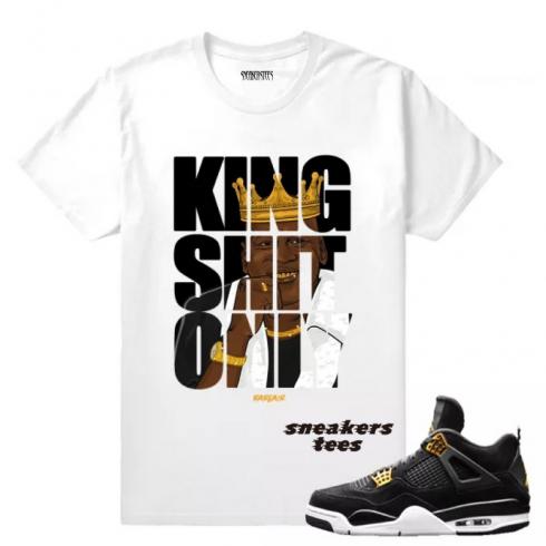 Match Jordan 4 Royalty King Shit Only White T-shirt
