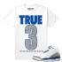 Match Jordan 3 True Blue OG True 3s White T shirt